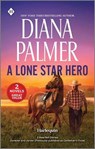 A Lone Star Hero - Diana Palmer - 9781335484987