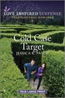 Cold Case Target: A Thrilling Romantic Suspense Book - Jessica R. Patch - 9781335510358