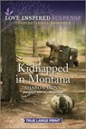 Kidnapped in Montana - Sharon Dunn - 9781335510440