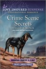 Crime Scene Secrets - Maggie K. Black - 9781335510457