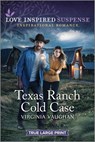 Texas Ranch Cold Case - Virginia Vaughan - 9781335510464