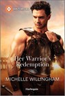 Her Warrior's Redemption - Michelle Willingham - 9781335539786