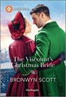 The Viscount's Christmas Bride - Bronwyn Scott - 9781335539809