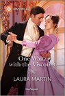 One Waltz with the Viscount - Laura Martin - 9781335539908