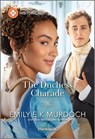 The Duchess Charade - Emily E. K. Murdoch - 9781335540010