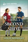 Taking a Second Shot: An Uplifting Inspirational Romance - Leslie Devooght - 9781335621351