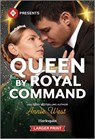 Queen by Royal Command - Annie West - 9781335631947