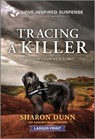 Tracing a Killer - Sharon Dunn - 9781335638267