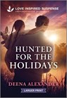 Hunted for the Holidays - Deena Alexander - 9781335638366