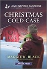 Christmas Cold Case - Maggie K. Black - 9781335638397