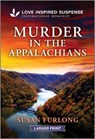 Murder in the Appalachians - Susan Furlong - 9781335638663