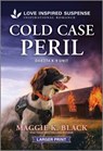 Cold Case Peril - Maggie K. Black - 9781335638809