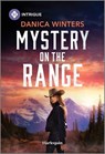 Mystery on the Range - Danica Winters - 9781335690104
