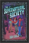 Ogle, R: Supernatural Society - Rex Ogle - 9781335915818