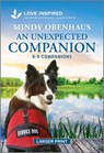 An Unexpected Companion: An Uplifting Inspirational Romance - Mindy Obenhaus - 9781335931832