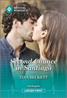 Second Chance in Santiago - Tina Beckett - 9781335943118