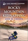 Rocky Mountain Kidnapping - Jane M. Choate - 9781335957245