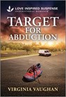 Target for Abduction - Virginia Vaughan - 9781335957535