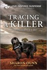Tracing a Killer - Sharon Dunn - 9781335980137