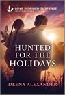 Hunted for the Holidays - Deena Alexander - 9781335980236