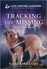 Tracking the Missing - Sami A. Abrams - 9781335980311