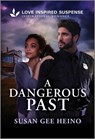A Dangerous Past - Susan Gee Heino - 9781335980489