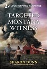 Targeted Montana Witness - Sharon Dunn - 9781335980656