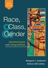 Race, Class, and Gender - Margaret (University of Delaware) Andersen ; Patricia (University of Maryland at College Park) Hill Collins - 9781337685054