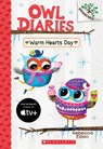 Warm Hearts Day: A Branches Book (Owl Diaries #5) - Rebecca Elliott - 9781338042801