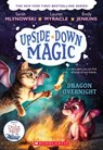 Dragon Overnight - Sarah Mlynowski ; Lauren Myracle ; Emily Jenkins - 9781338111163