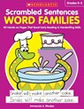 Scrambled Sentences: Word Families: 40 Hands-On Pages That Boost Early Reading & Handwriting Skills - Immacula A. Rhodes - 9781338113020