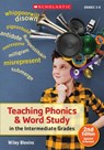 Teaching Phonics & Word Study in the Intermediate Grades - Wiley Blevins - 9781338113488