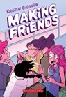Making Friends - Kristen Gudsnuk - 9781338139211
