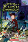 The Art Show Attacks!: A Branches Book (Eerie Elementary #9) - Jack Chabert - 9781338181975