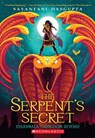 The Serpent's Secret - Sayantani Dasgupta - 9781338185713