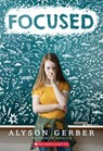 Focused - Alyson Gerber - 9781338185980