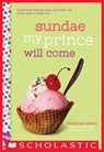 Sundae My Prince Will Come - Suzanne Nelson - 9781338193121