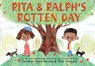 Rita and Ralph's Rotten Day - Carmen Agra Deedy - 9781338216387