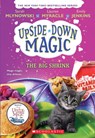 The Big Shrink - Sarah Mlynowski ; Lauren Myracle ; Emily Jenkins - 9781338221534