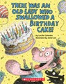 There Was an Old Lady Who Swallowed a Birthday Cake (Board Book) - Lucille Colandro - 9781338253740