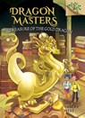 Treasure of the Gold Dragon: A Branches Book (Dragon Masters #12): Volume 12 - Tracey West - 9781338263695