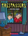 Trespassers - Breena Bard - 9781338264210