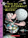 There Was An Old Astronaut Who Swallowed the Moon! - Lucille Colandro - 9781338325072