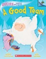 A Good Team: An Acorn Book (Unicorn and Yeti #2) - Heather Ayris Burnell ; Hazel Quintanilla - 9781338329049