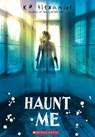 Haunt Me - K. R. Alexander - 9781338338843