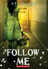 Follow Me - K. R. Alexander - 9781338338881