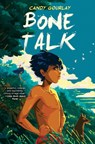 Bone Talk - Candy Gourlay - 9781338349634
