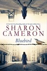 Bluebird - Sharon Cameron - 9781338355963