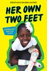 Her Own Two Feet: A Rwandan Girl's Brave Fight to Walk (Scholastic Focus) - Meredith Davis - 9781338356373