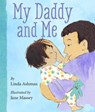 My Daddy and Me - Linda Ashman - 9781338359763